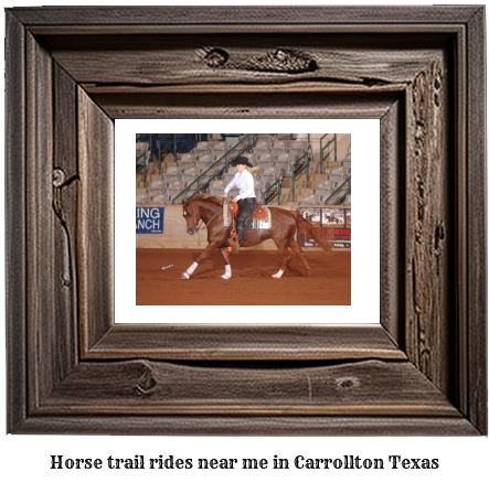 horse trail rides near me in Carrollton, Texas